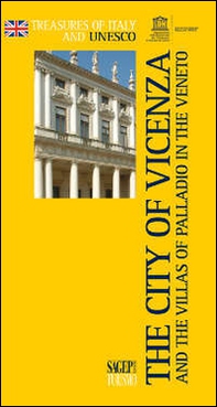 Vicenza e le ville del Palladio nel veneto. Ediz. inglese - Librerie.coop