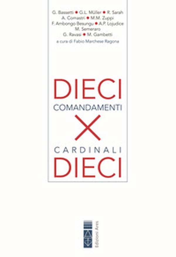 Dieci comandamenti per dieci cardinali - Librerie.coop Dieci comandamenti per dieci cardinali - Librerie.coop
