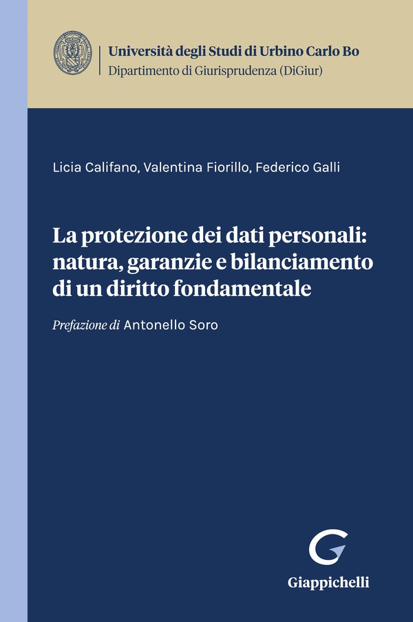La protezione dei dati personali: natura, garanzie e bilanciamento di un diritto fondamentale - e-Book - Librerie.coop La protezione dei dati personali: natura, garanzie e bilanciamento di un diritto fondamentale - e-Book - Librerie.coop