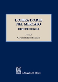 L'opera d'arte nel mercato. Principi e regole - Librerie.coop