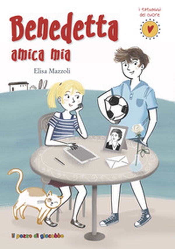 Benedetta amica mia - Librerie.coop Benedetta amica mia - Librerie.coop