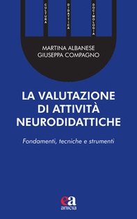 La valutazione di attività neurodidattiche. Fondamenti, tecniche e strumenti - Librerie.coop La valutazione di attività neurodidattiche. Fondamenti, tecniche e strumenti - Librerie.coop