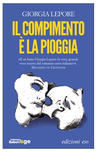 Il compimento è la pioggia - Librerie.coop