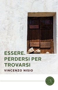Essere. Perdersi per trovarsi - Librerie.coop