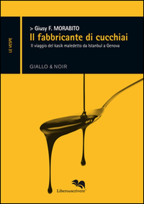 Il fabbricante di cucchiai. Il viaggio del kasik maledetto da Istanbul a Genova - Librerie.coop Il fabbricante di cucchiai. Il viaggio del kasik maledetto da Istanbul a Genova - Librerie.coop