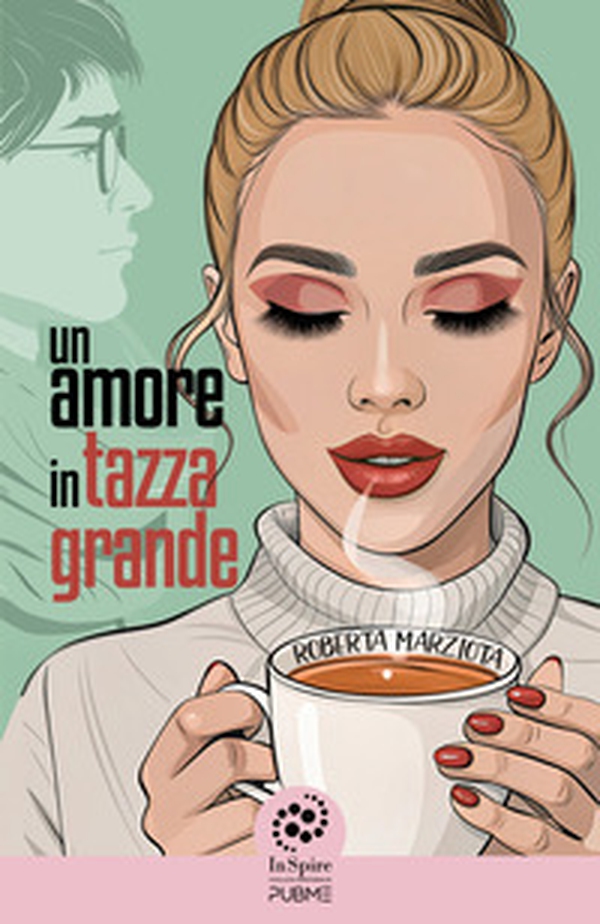 Un amore in tazza grande - Librerie.coop Un amore in tazza grande - Librerie.coop