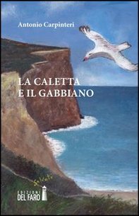La caletta e il gabbiano - Librerie.coop