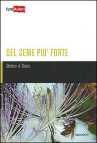 Del seme più forte - Librerie.coop
