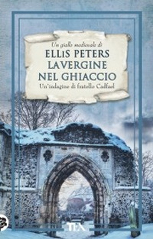 La vergine nel ghiaccio. Le indagini di fratello Cadfael - Vol. 6 - Librerie.coop La vergine nel ghiaccio. Le indagini di fratello Cadfael - Vol. 6 - Librerie.coop