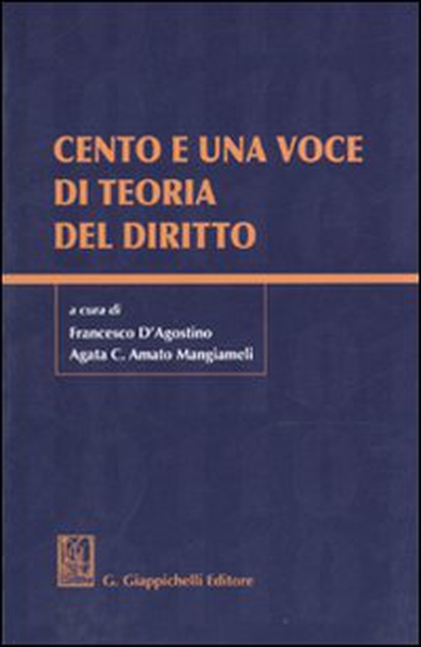 Cento e una voce di teoria del diritto - Librerie.coop Cento e una voce di teoria del diritto - Librerie.coop