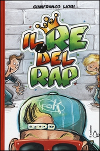 Il re del rap - Librerie.coop