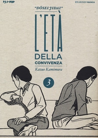 L'età della convivenza. Dosei Jidai - Vol. 3 - Librerie.coop