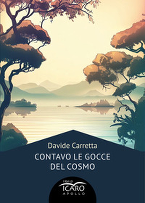 Contavo le gocce del cosmo - Librerie.coop Contavo le gocce del cosmo - Librerie.coop