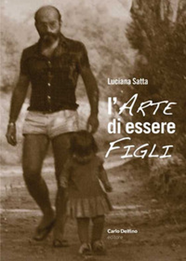 L'arte di essere figli - Librerie.coop L'arte di essere figli - Librerie.coop