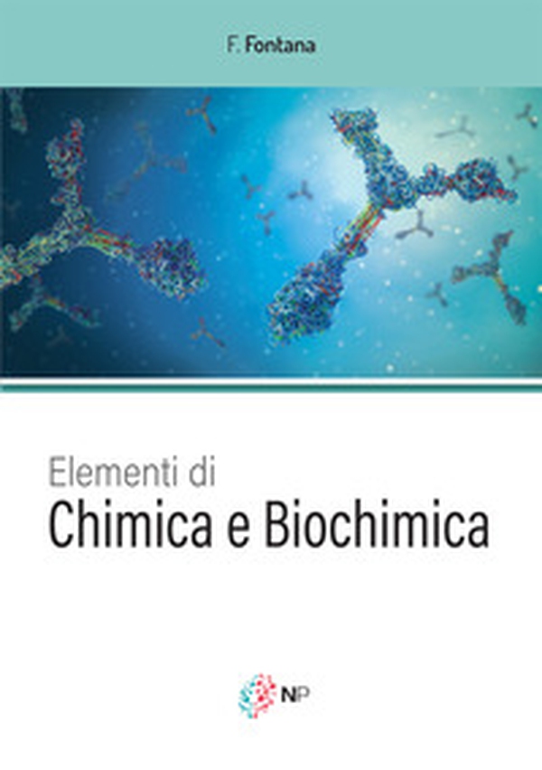 Elementi di chimica e biochimica - Librerie.coop Elementi di chimica e biochimica - Librerie.coop