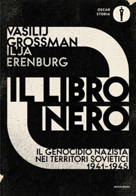 Il libro nero. Il genocidio nazista nei territori sovietici 1941-1945 - Librerie.coop Il libro nero. Il genocidio nazista nei territori sovietici 1941-1945 - Librerie.coop