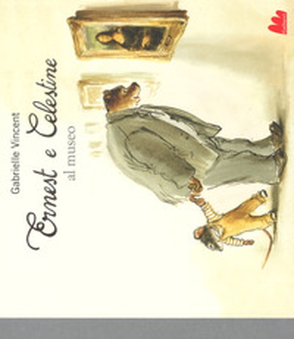 Ernest e Celestine al museo - Librerie.coop Ernest e Celestine al museo - Librerie.coop