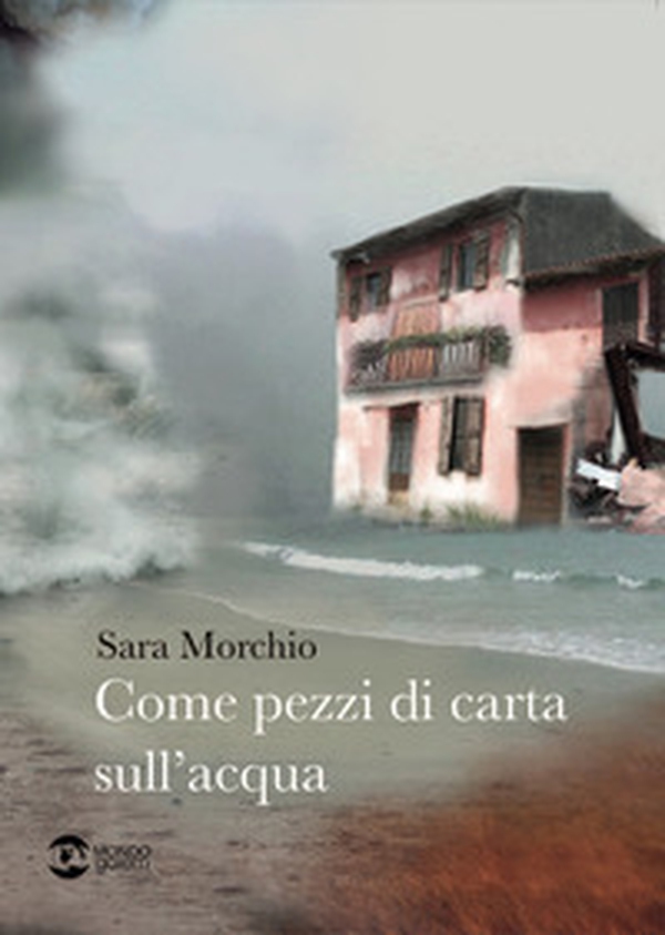 Come pezzi di carta sull'acqua - Librerie.coop Come pezzi di carta sull'acqua - Librerie.coop