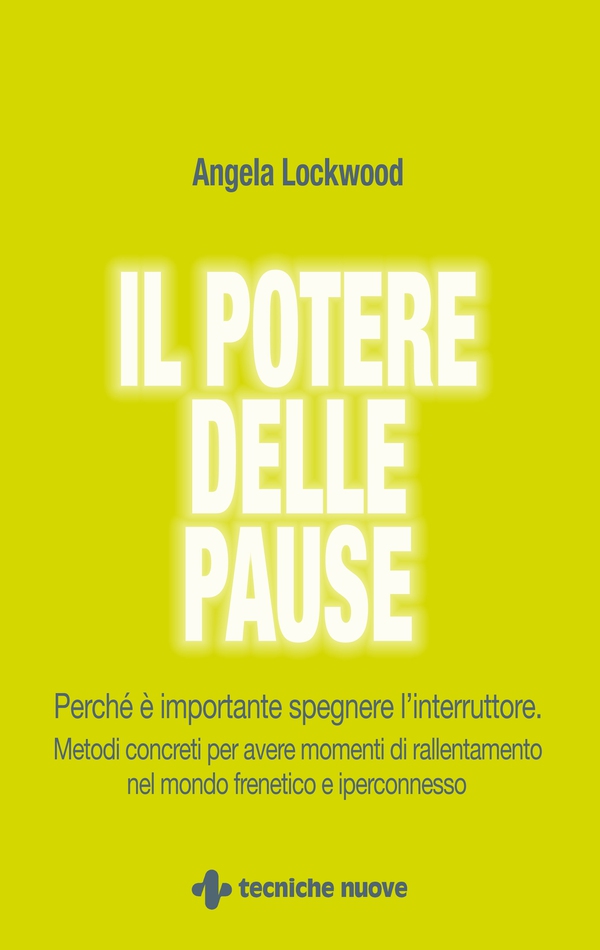 Il potere delle pause - Librerie.coop Il potere delle pause - Librerie.coop