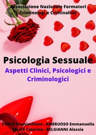 Psicologia sessuale. Aspetti clinici, psicologici e criminologici - Librerie.coop
