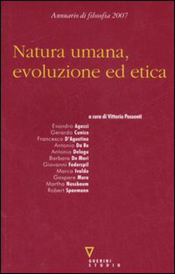 Natura umana, evoluzione ed etica. Seconda nvigazione. Annuario di filosofia 2007 - Librerie.coop Natura umana, evoluzione ed etica. Seconda nvigazione. Annuario di filosofia 2007 - Librerie.coop