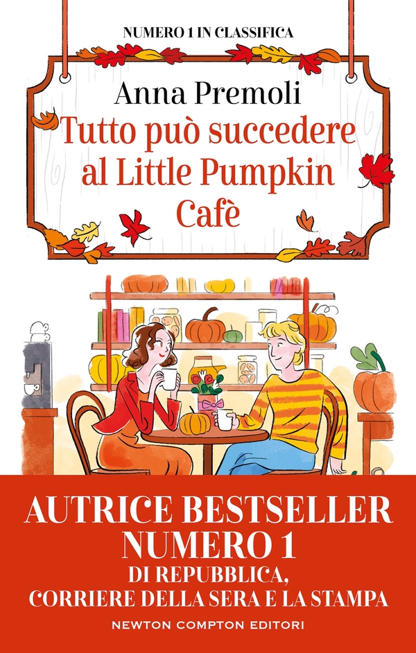 Tutto può succedere al Little Pumpkin Cafè - Librerie.coop