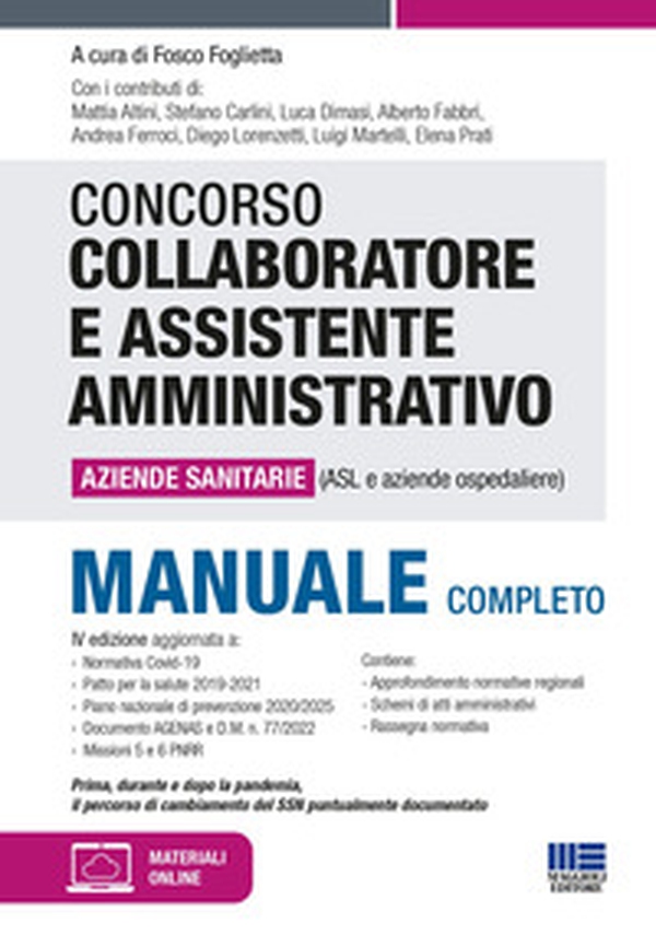 Concorso per collaboratore e assistente amministrativo nelle aziende sanitarie (ASL e aziende ospedaliere). Manuale di preparazione - Librerie.coop Concorso per collaboratore e assistente amministrativo nelle aziende sanitarie (ASL e aziende ospedaliere). Manuale di preparazione - Librerie.coop