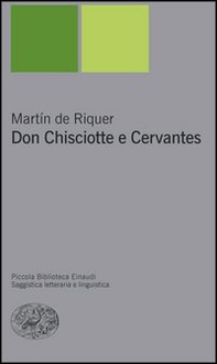 Don Chisciotte e Cervantes - Librerie.coop