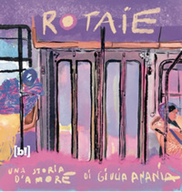 Rotaie. Una storia d'amore - Librerie.coop Rotaie. Una storia d'amore - Librerie.coop