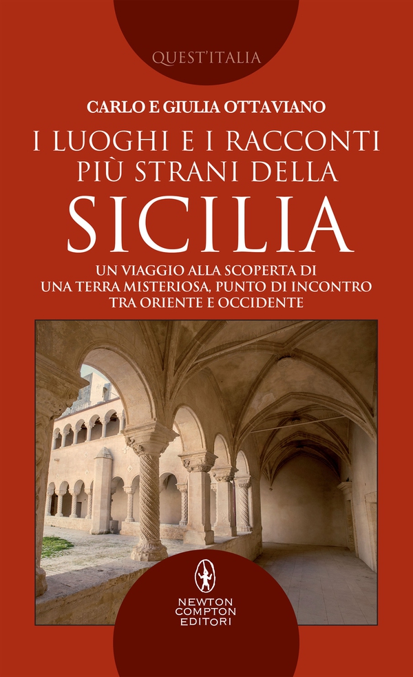 I luoghi e i racconti più strani della Sicilia - Librerie.coop I luoghi e i racconti più strani della Sicilia - Librerie.coop