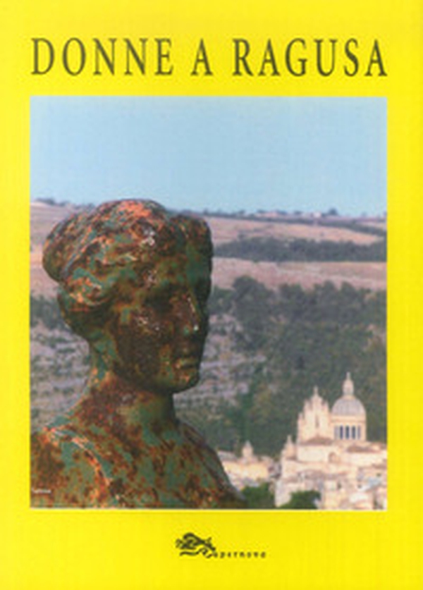 Donne a Ragusa - Librerie.coop Donne a Ragusa - Librerie.coop