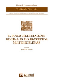 Il ruolo delle clausole generali in una prospettiva multidisciplinare - Librerie.coop