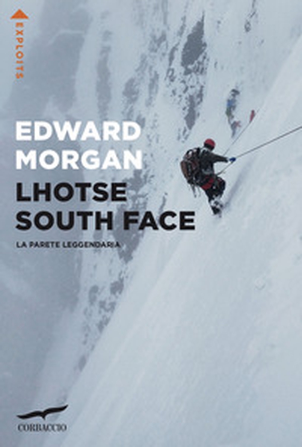 Lhotse South Face. La parete leggendaria - Librerie.coop Lhotse South Face. La parete leggendaria - Librerie.coop
