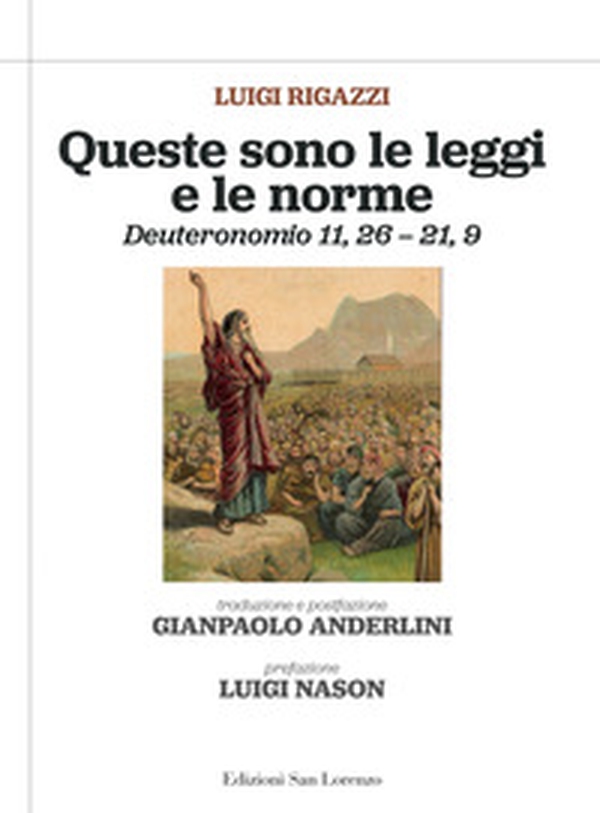 Queste sono le leggi e le norme. Deuteronomio 11,26 - 21,9 - Librerie.coop Queste sono le leggi e le norme. Deuteronomio 11,26 - 21,9 - Librerie.coop