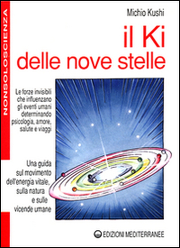 Il ki delle nove stelle - Librerie.coop Il ki delle nove stelle - Librerie.coop
