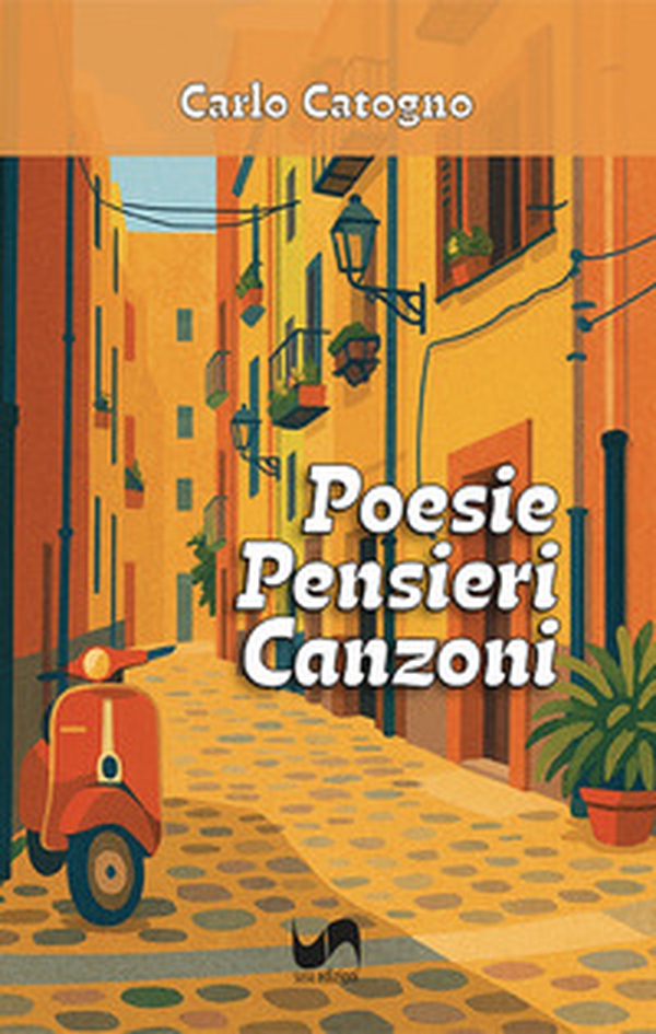 Poesie, pensieri, canzoni - Librerie.coop
