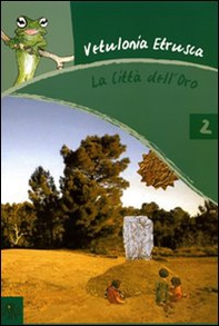 Vetulonia etrusca. La città dell'oro - Librerie.coop