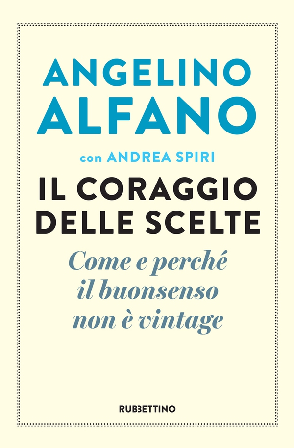 Il coraggio delle scelte - Librerie.coop