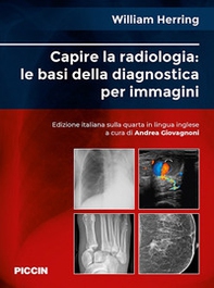 Capire la radiologia: le basi della diagnostica per immagini - Librerie.coop