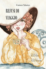 Refusi di viaggio - Librerie.coop Refusi di viaggio - Librerie.coop