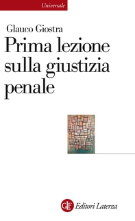 Prima lezione sulla giustizia penale - Librerie.coop Prima lezione sulla giustizia penale - Librerie.coop