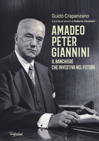 Amadeo Peter Giannini. Il banchiere che investiva nel futuro - Librerie.coop