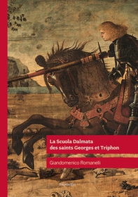 La Scuola Dalmata des saints Georges et Triphon - Librerie.coop