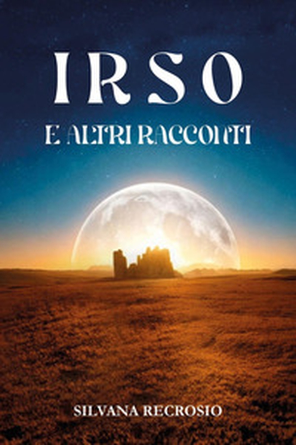 Irso e altri racconti - Librerie.coop Irso e altri racconti - Librerie.coop