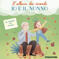 Io e il nonno. L'album dei ricordi - Librerie.coop