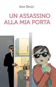 Un assassino alla mia porta - Librerie.coop