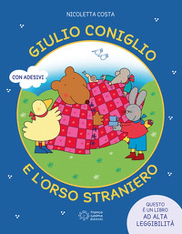 Giulio coniglio e l'orso straniero - Librerie.coop Giulio coniglio e l'orso straniero - Librerie.coop
