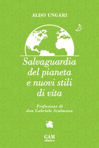 Salvaguardia del pianeta e nuovi stili di vita - Librerie.coop