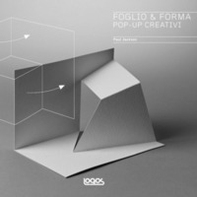 Foglio & forma. Pop-up creativi - Librerie.coop