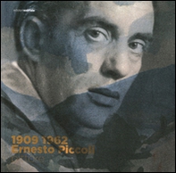 1909-1962 Ernesto Piccoli pittore - Librerie.coop